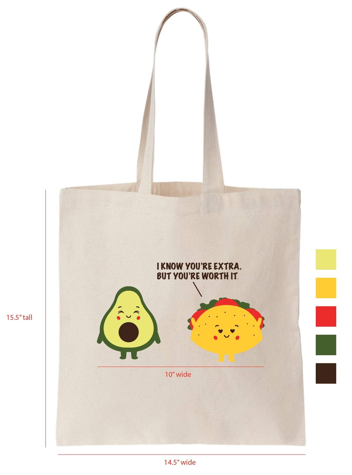 I know you're Extra Avocado Tote Bag